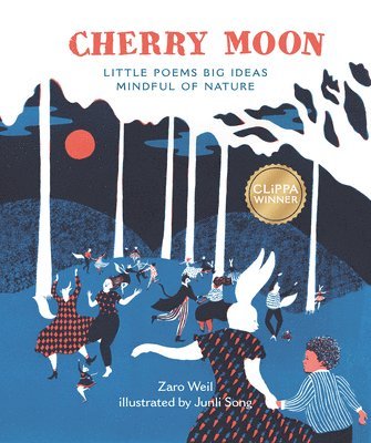Cherry Moon: Little Poems Big Ideas Mindful of Nature 1
