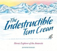 bokomslag The Indestructible Tom Crean
