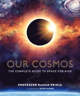 Raman Prinja - Our Cosmos, Inbunden