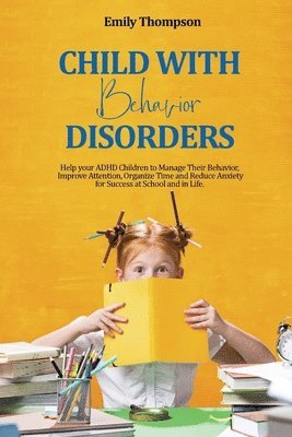 Emily Thompson - Child with Behavior Disorders, Häftad