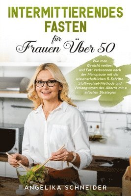 Intermittierendes Fasten fur Frauen UEber 50 1