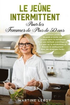 Jeûne Intermittent pour Les Femmes de Plus de 50 Ans