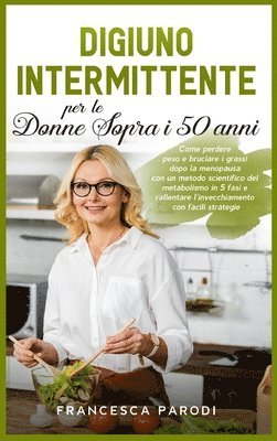 bokomslag Digiuno Intermittente per le Donne Sopra i 50 Anni