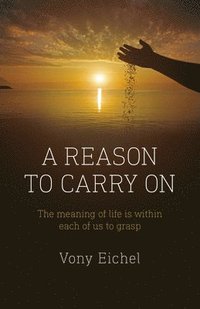 bokomslag Reason to Carry On, A