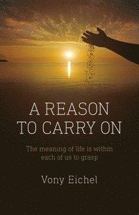 bokomslag Reason to Carry On, A