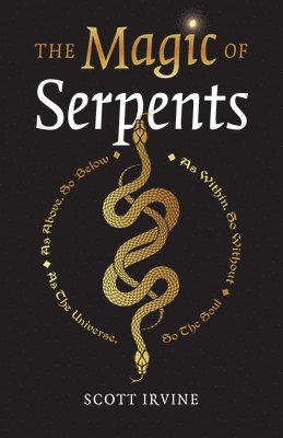 bokomslag Magic of Serpents, The