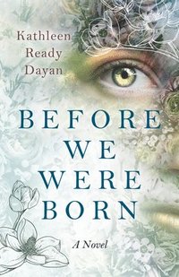 bokomslag Before We Were Born