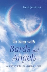 bokomslag To Sing with Bards and Angels