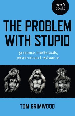 Problem with Stupid, The 1