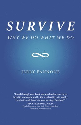 Pannone, J: Survive - Why We Do What We Do