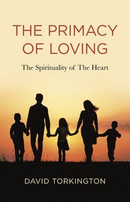 Primacy of Loving, The 1