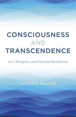 bokomslag Consciousness and Transcendence