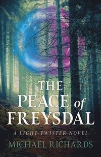 bokomslag Peace of Freysdal, The - A Light-Twister Novel