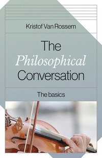 bokomslag Philosophical Conversation, The