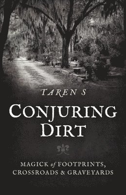 Conjuring Dirt 1