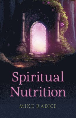 bokomslag Spiritual Nutrition