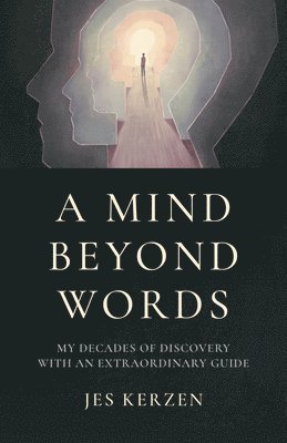 bokomslag Mind Beyond Words, A