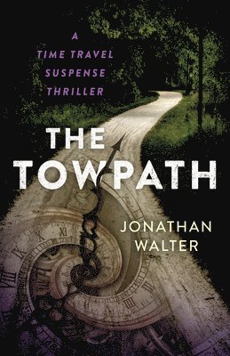 Jonathan David Walter - Towpath, The, Häftad