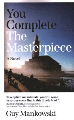 Guy Mankowski - You Complete the Masterpiece, Häftad