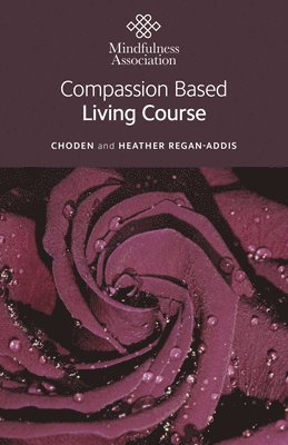 Compassion Based Living Course 1