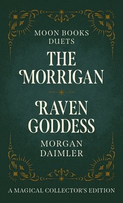 Moon Books Duets - The Morrigan & Raven Goddess