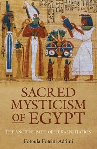 bokomslag Sacred Mysticism of Egypt