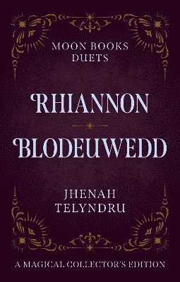 Moon Books Duets - Rhiannon & Blodeuwedd
