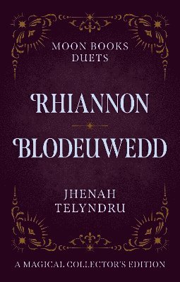 Moon Books Duets - Rhiannon & Blodeuwedd 1