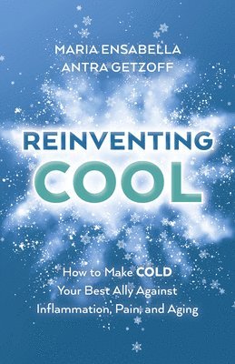 Antra Getzoff, Maria Ensabella - ReInventing Cool, Häftad
