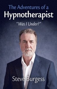 bokomslag Adventures of a Hypnotherapist, The