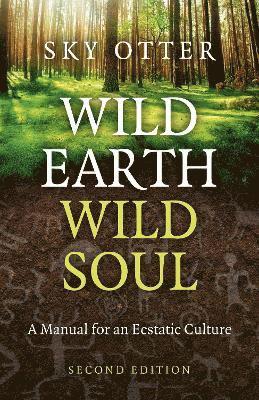 Wild Earth, Wild Soul (2nd Edition) 1