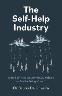 bokomslag Self-Help Industry, The