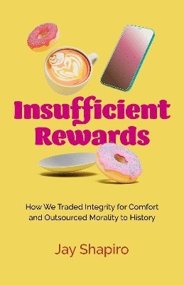 Jay Shapiro - Insufficient Rewards, Häftad