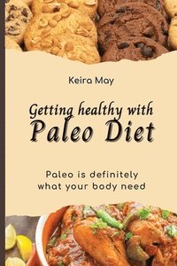 bokomslag Getting healthy with Paleo Diet