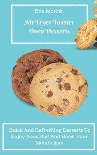 bokomslag Air Fryer Toaster Oven Desserts
