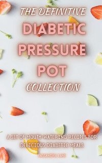 bokomslag Definitive Diabetic Pressure Pot Collection