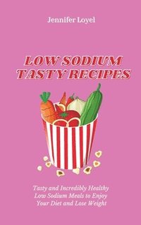 bokomslag Low Sodium Tasty Recipes