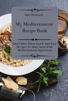 My Mediterranean Recipe Book 1