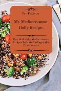 bokomslag My Mediterranean Daily Recipes