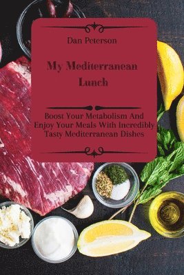 Dan Peterson - My Mediterranean Lunch, Häftad