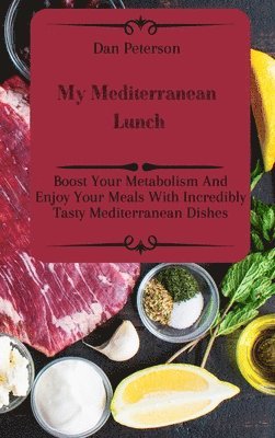 My Mediterranean Lunch 1