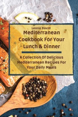 bokomslag Mediterranean Cookbook For Your Lunch & Dinner