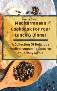 bokomslag Mediterranean Cookbook For Your Lunch & Dinner