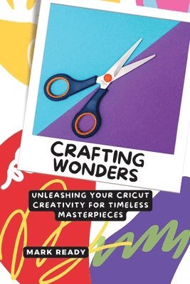 bokomslag Crafting Wonders