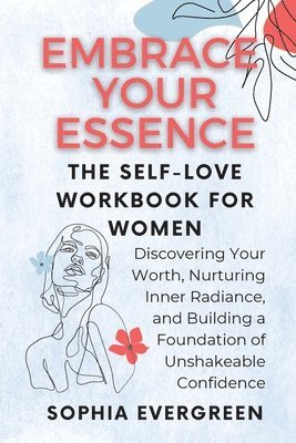 bokomslag Embrace Your Essence