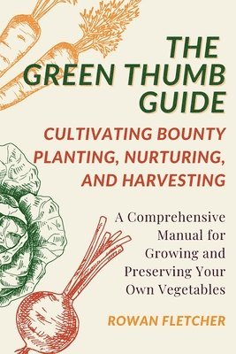 bokomslag The Green Thumb Guide