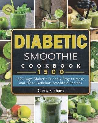 bokomslag Diabetic Smoothie Cookbook1500