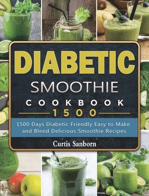 bokomslag Diabetic Smoothie Cookbook1500