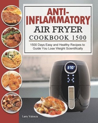 bokomslag Anti-Inflammatory Air Fryer Cookbook 1500