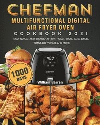 bokomslag Chefman Multifunctional Digital Air Fryer Oven Cookbook 2021